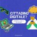 Disegno sui toni del blu e del giallo raffigurante un computer e un ragazzo che usa un cellulare. Scritta: Cittadino digitale? Divertiti a fare la differenza!"